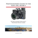Photographer's Guide to the Sony DSC-RX100 V: Getting the Most from Sony's Pocketable Digital Camera