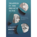 Trapped in the Present Tense: Meditations on American Memory
