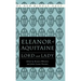 Eleanor of Aquitaine: Lord and Lady