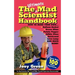 The Ultimate Mad Scientist Handbook