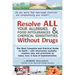 Resolve ALL Your Allergies, Food Intolerances, & Chemical Sensitivities Without Drugs