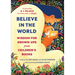 Believe in the World: Wisdom for Grown-Ups from Children's Books