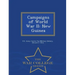 Campaigns of World War II: New Guinea - War College Series