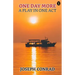 One Day More: A Play In One Act