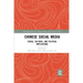 Chinese Social Media: Social, Cultural, and Political Implications