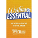 Writing is Essential: How to Use What You've Got to Get the Job Done
