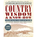 Country Wisdom & Know-How: Everything You Need to Know to Live Off the Land