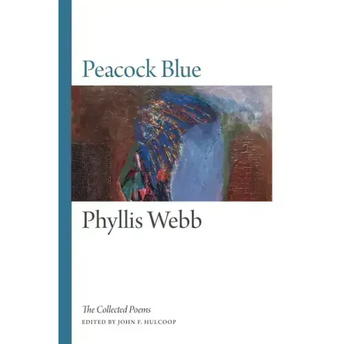 Peacock Blue: The Collected Poems