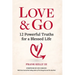 Love & Go: 12 Powerful Truths for a Blessed Life