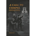 A Call to Compel: The Simplicity, Urgency, and Joy of Making Disciples