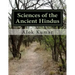 Sciences of the Ancient Hindus: Unlocking Nature in the Pursuit of Salvation