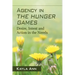 Agency in The Hunger Games: Desire, Intent and Action in the Novels