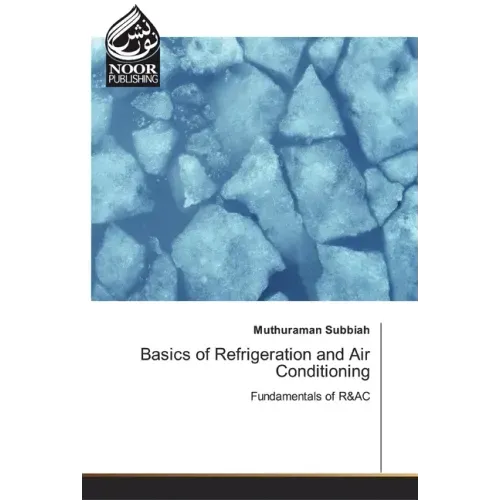 Basics of Refrigeration and Air Conditioning