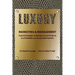 Luxury Marketing & Management
