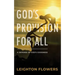 God's Provision for All: A Defense of God's Goodness