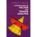 Introduction to Vector and Tensor Analysis