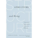 Structure and Being: A Theoretical Framework for a Systematic Philosophy