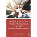 When Leaders Face Personal Crisis: The Human Side of Leadership