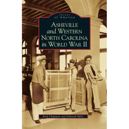 Asheville and Western North Carolina in World War II