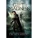 The Gift of Madness