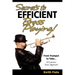 Secrets to Efficient Brass Playing!: From Trumpet to Tuba...A Common Sense Approach
