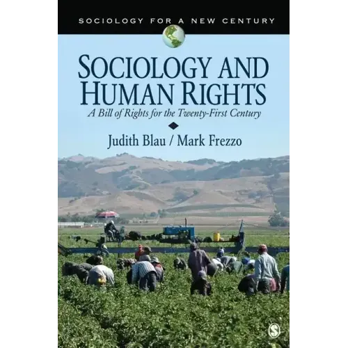Sociology and Human Rights: A Bill of Rights for the Twenty-First Century
