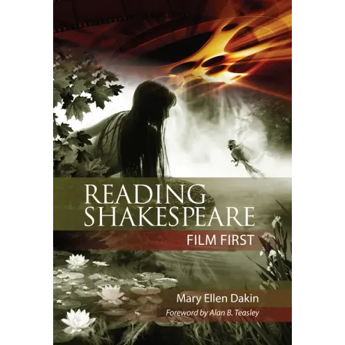 Reading Shakespeare Film First