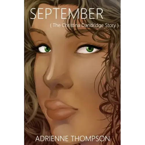September (The Christina Dandridge Story)