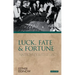 Luck, Fate and Fortune: Antiquity and Its Legacy