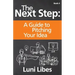 The Next Step: A Guide to Pitching Your Startup