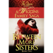 Between More Sisters: A Wiggins Family Saga
