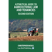 A Practical Guide to Agricultural Law and Tenancies - Second Edition