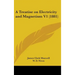 A Treatise on Electricity and Magnetism V1 (1881)