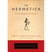 The Hermetica: The Lost Wisdom of the Pharaohs