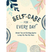 Self-Care for Every Day: Simple Tips and Soothing Quotes to Help You Feel Your Best