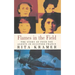 Flames in the Field: The Story of Four SOE Agents in Occupied France