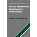 Partial Differential Equations for Probabilists