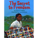 The Secret to Freedom