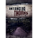 Entangled Thorns