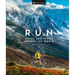 Run: Races and Trails Around the World