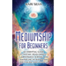 Mediumship for Beginners: An Essential Guide to Psychic Development, Clairvoyance, Scrying, and Channeling in Shamanism, Spiritualism, and Voodo