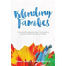 Blending Families