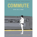 Commute: An Illustrated Memoir of Female Shame