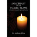 Sanctuary of the Sacred Flame: A Guide to Johannite Spiritual Practice