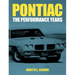 Pontiac: The Performance Years