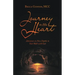 Journey to His Heart: Adventure to New Depths in Your Walk with God