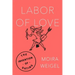Labor of Love