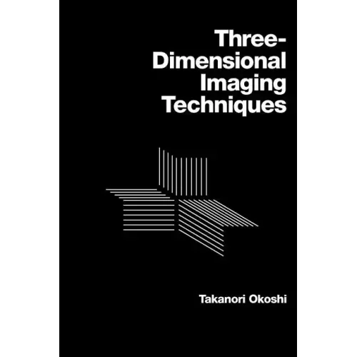 Three-Dimensional Imaging Techniques