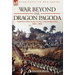 War Beyond the Dragon Pagoda: A Personal Narrative of the First Anglo-Burmese War 1824 - 1826