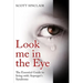 Look me In The Eye: A Complete Guide to Living with Asperger's Syndrome